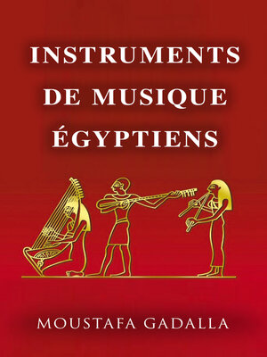 cover image of Instruments de Musique Égyptiens